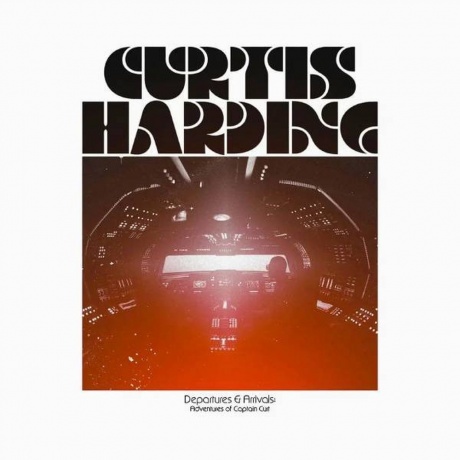 

Curtis Harding - Departures & Arrivals: Adventures Of Captain Curt (8714092809817)