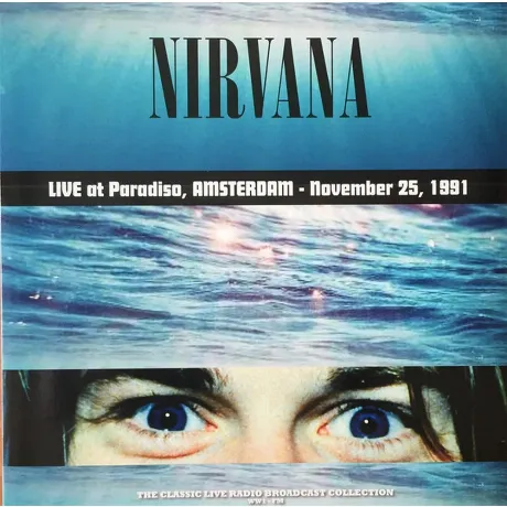 Nirvana -  Live At Paradiso, Amsterdam 1991 (Turquoise) (9003829...
