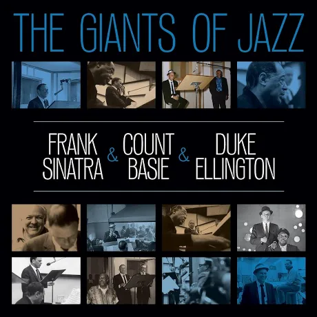 Frank Sinatra & Count Basie & Duke Ellington - The Giants Of Jaz...