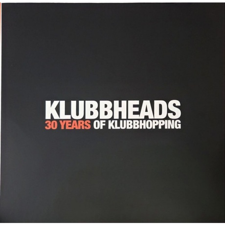 Klubbheads - 30 Years Of Klubbhopping (Transparent) (8719262042421) виниловая пластинка - фото 4