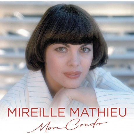Mireille Mathieu - Mon Credo (Greatest Hits) (0198029472110) вин...