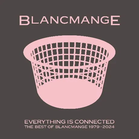 Blancmange - Everything Is Connected - Best Of (5061017251958) в...