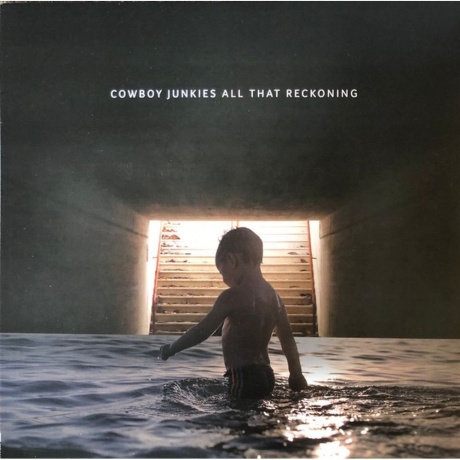 

Cowboy Junkies - All That Reckoning (0805520001496) виниловая пластинка