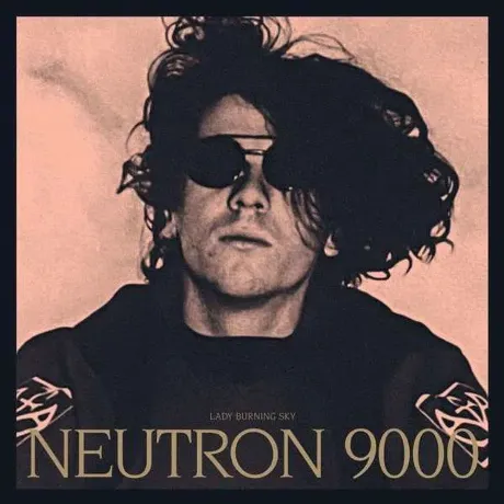 Neutron 9000 - Lady Burning Sky (4062548020731) виниловая пласти...