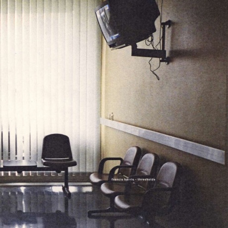 

Francis Harris - Thresholds (4250382445128) виниловая пластинка