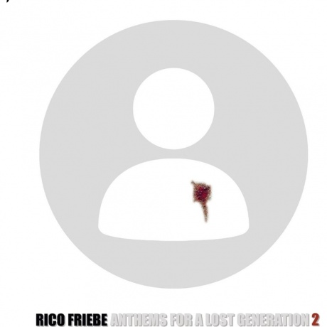 

Rico Friebe - Anthems For A Lost Generation 2 (Coloured) (4251804181822) виниловая пластинка