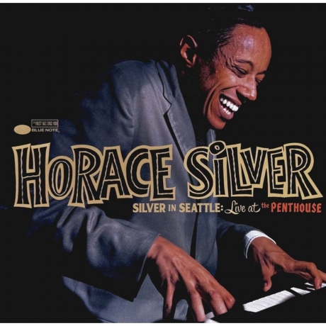 Horace Silver - Silver In Seattle Live At The Penthouse 0602478715686 виниловая пластинка 5252₽
