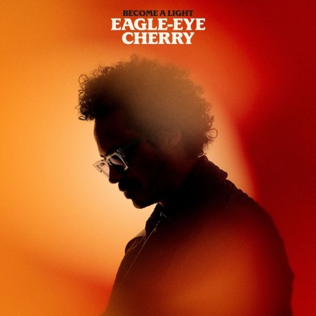 

Eagle-Eye Cherry - Become A Light (7332181133899) виниловая пластинка