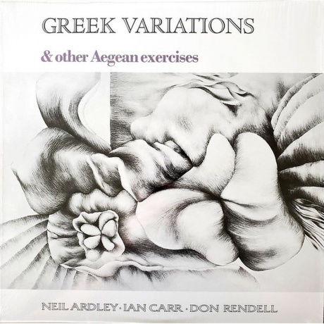 

Neil Ardley; Don Rendell & Ian Carr - Greek Variations (5060672889032) виниловая пластинка