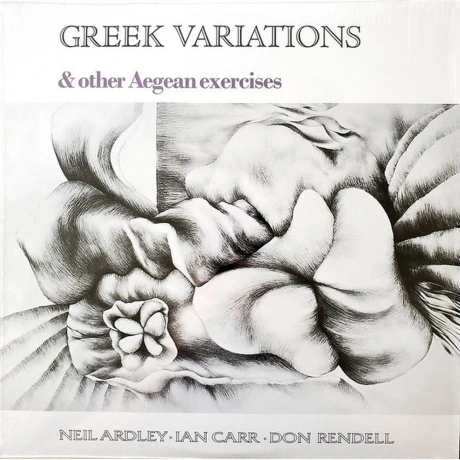 Neil Ardley; Don Rendell & Ian Carr - Greek Variations (50606728...