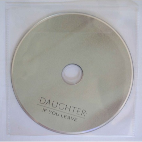 Daughter - If You Leave (0652637330113) виниловая пластинка - фото 5