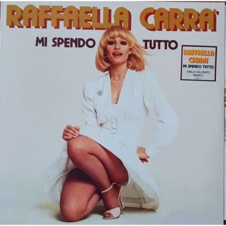 Raffaella Carra - Mi Spendo Tutto (coloured) (0198028611817) виниловая пластинка - фото 2