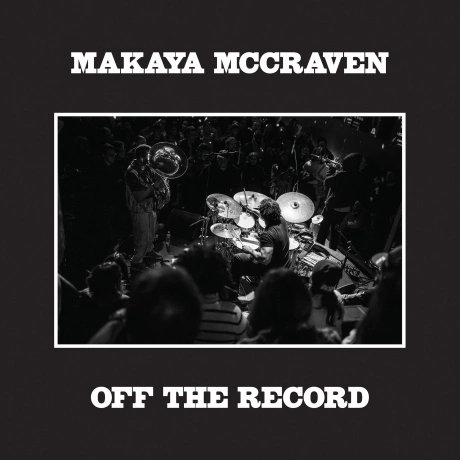 Makaya McCraven - Off The Record (0191404158814) виниловая пласт...