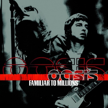 Oasis - Familiar To Millions (25Th Anniversary) (5051961005059) виниловая пластинка - фото 1