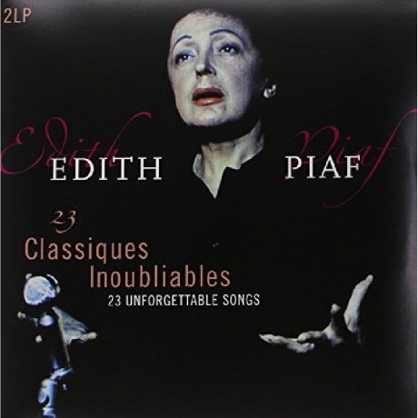 Edith Piaf - 23 Classiques Inoubliables (8712177063796) виниловая пластинка - фото 2