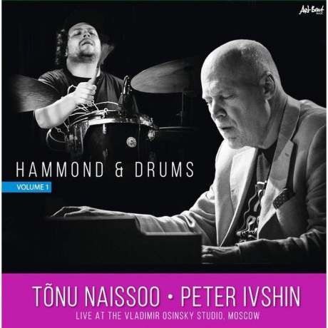 

Tonu Naissoo & Peter Ivshin - Hammond & Drums Vol.1 (Ltd 300 Copies,Numbered) (4745010139024) виниловая пластинка