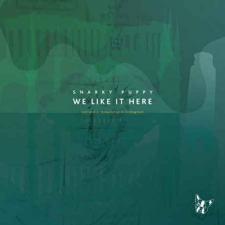 Snarky Puppy - We Like It Here (0199350639166) виниловая пластинка - фото 1