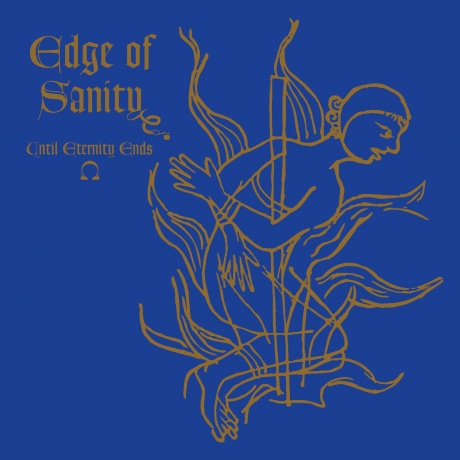 

Edge Of Sanity - Until Eternity Ends (0196588777615) виниловая пластинка