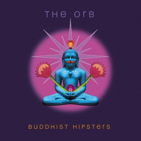 The Orb - Buddhist Hipsters (coloured) (0711297924688) виниловая пластинка - фото 1