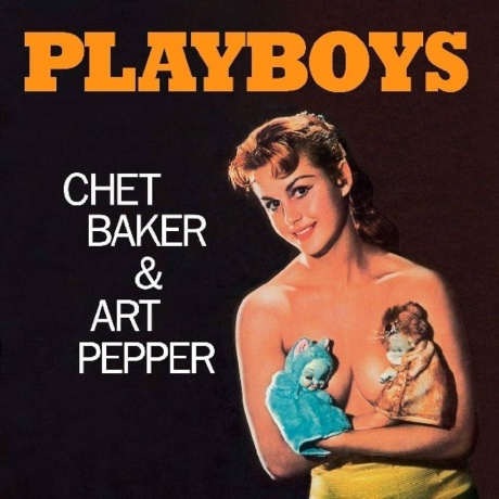 Chet Baker And Art Pepper - Playboys (Yellow) (9003829976137) - фото 1