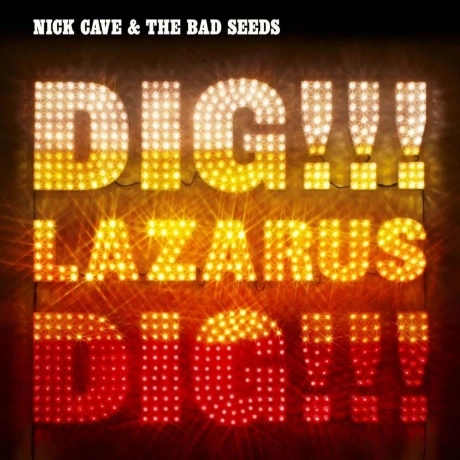 Nick Cave & The Bad Seeds - Dig Lazarus Dig!!! (5414939711411)