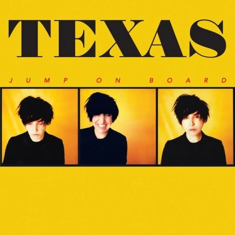Texas - Jump On Board (4050538264586)