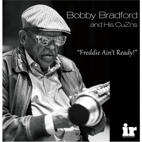 Bobby Bradford - "Freddie Ain't Ready" (Analogue) (0680270758148) - фото 1