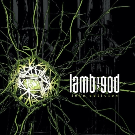 Lamb Of God - Into Oblivion (0199584006512)
