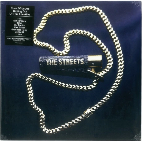 The Streets - None Of Us Are Getting Out Of This Life Alive (060...