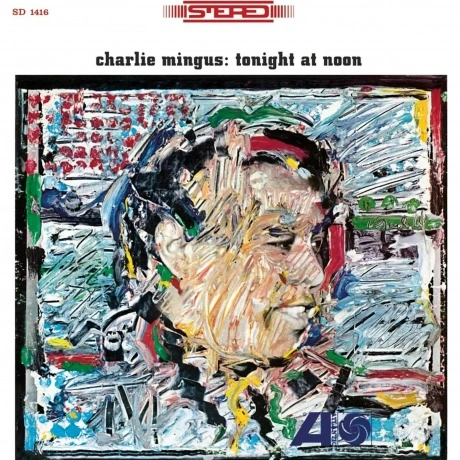 Charles Mingus - Tonight At Noon (Analogue) (4260019716231)