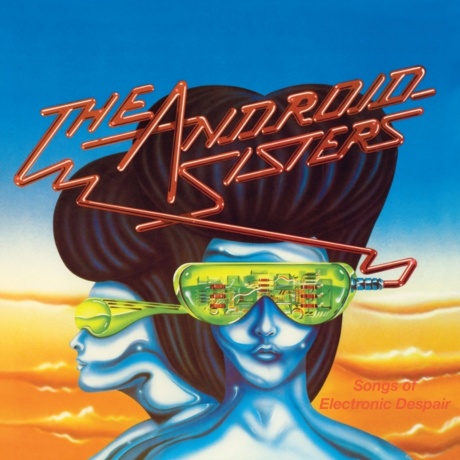 The Android Sisters - Songs Of Electronic Despair (coloured) (4255805500262)