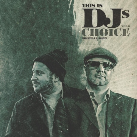 

Various Artists - This Is Djs Choice Vol. 3 (Marc Hype & Dj Suspect) (0882119023114) виниловая пластинка