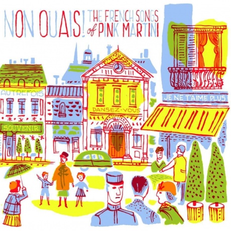 Pink Martini - Non Ouais! The French Songs Of Pink Martini (Tri-Coloured) (3700187682026) виниловая пластинка