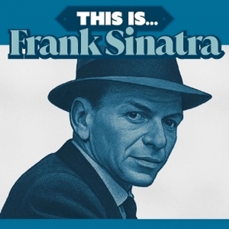 

Frank Sinatra - This Is... (8719039007615) виниловая пластинка