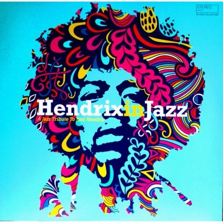 Various Artists - Jimi Hendrix In Jazz (3596973985163 )