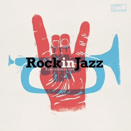 Various Artists - Rock In Jazz (3596973992369 )