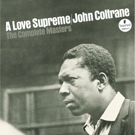 John Coltrane - A Love Supreme: The Complete Masters (Analogue) ...