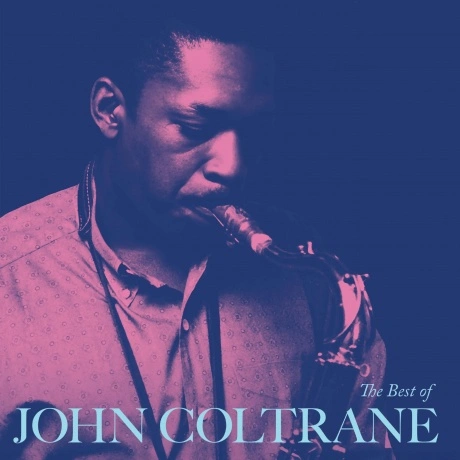 John Coltrane - The Best Of (0888072735071)