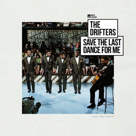 

The Drifters - Save The Last Dance For Me (Music Legends) (3596974241169) виниловая пластинка