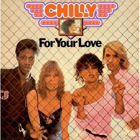 Chilly - For Your Love (0889397884352) виниловая пластинка