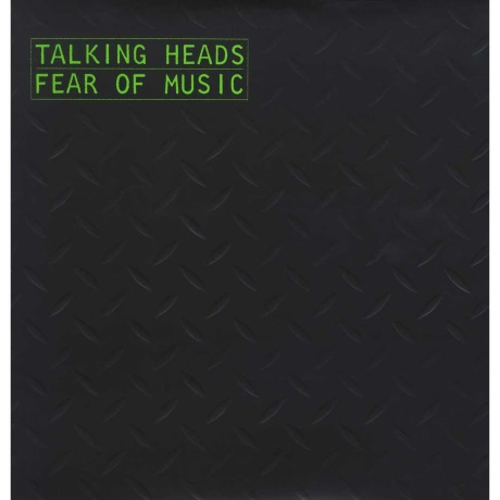 Talking Heads - Fear Of Music (0081227965549)