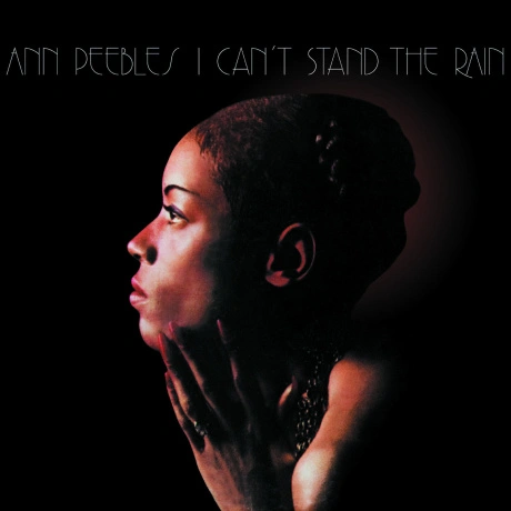 Ann Peebles - I Can't Stand The Rain (Analogue) (5060149621523) ...