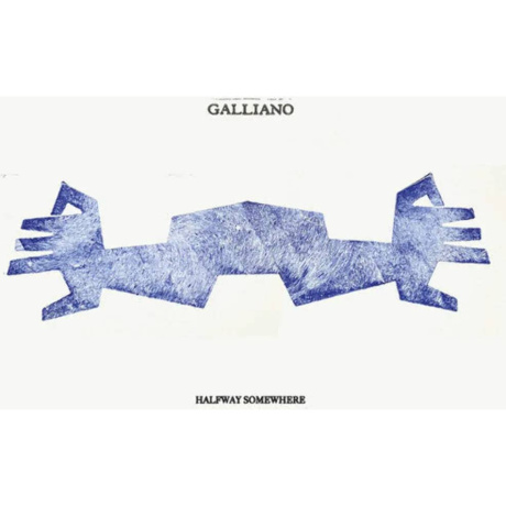 Galliano - Halfway Somewhere (5060180326647) виниловая пластинка - фото 1