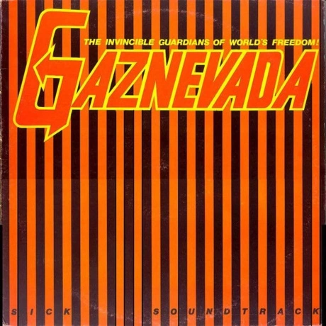 Gaznevada - Sick Soundtrack (4251804120050) виниловая пластинка