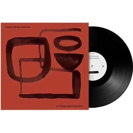 Ancient Infinity Orchestra - It's Always About Liberation (40625...