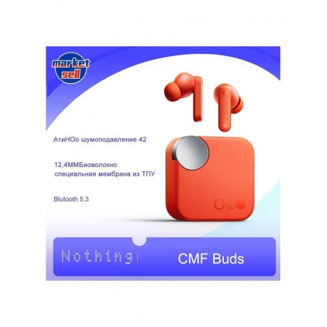 Наушники Nothing CMF Buds Orange, B168 - фото 14