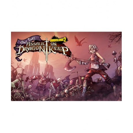 Игра для ПК Borderlands 2 : Tiny Tinas Assault on Dragon Keep [2...