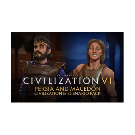 Игра для ПК Civilization VI: Persia and Macedon Civilization & S...