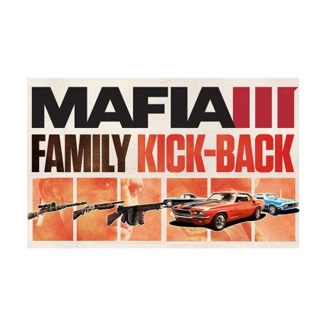 Игра для ПК Mafia III - Family Kick-Back [2K_2238] (электронный ...