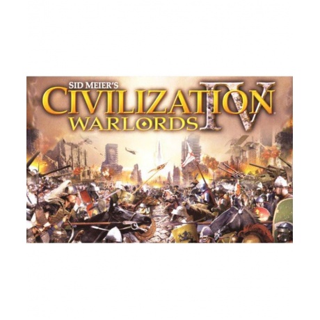 Игра для ПК Sid Meier's Civilization IV : Warlords [2K_2205] (эл...